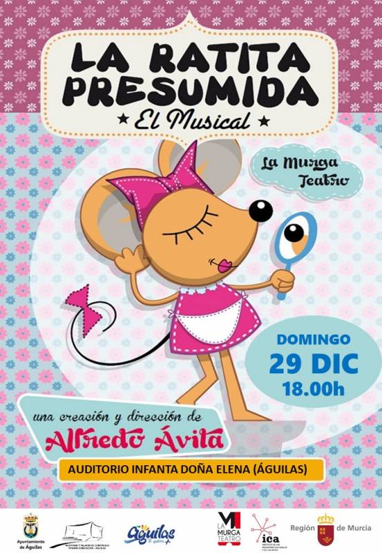 December 29 La Ratita Presumida at the seafront auditorium in Aguilas